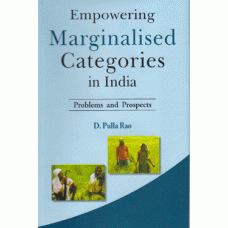 Empowering Marginalisd Categories in India: Problems & Prospects